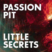 Passion Pit : Little Secrets